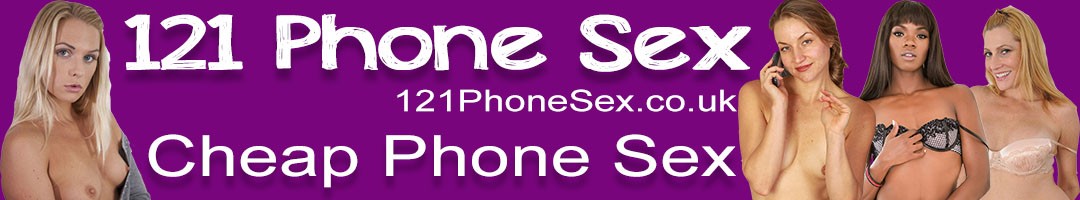 121 Phone Sex UK